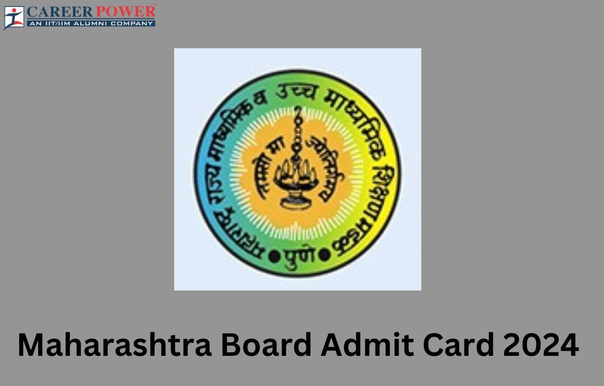 Maharashtra SSC Board Hall Ticket 2024, Download Class 10 Admit Card at mahahsscboard.in_20.1
