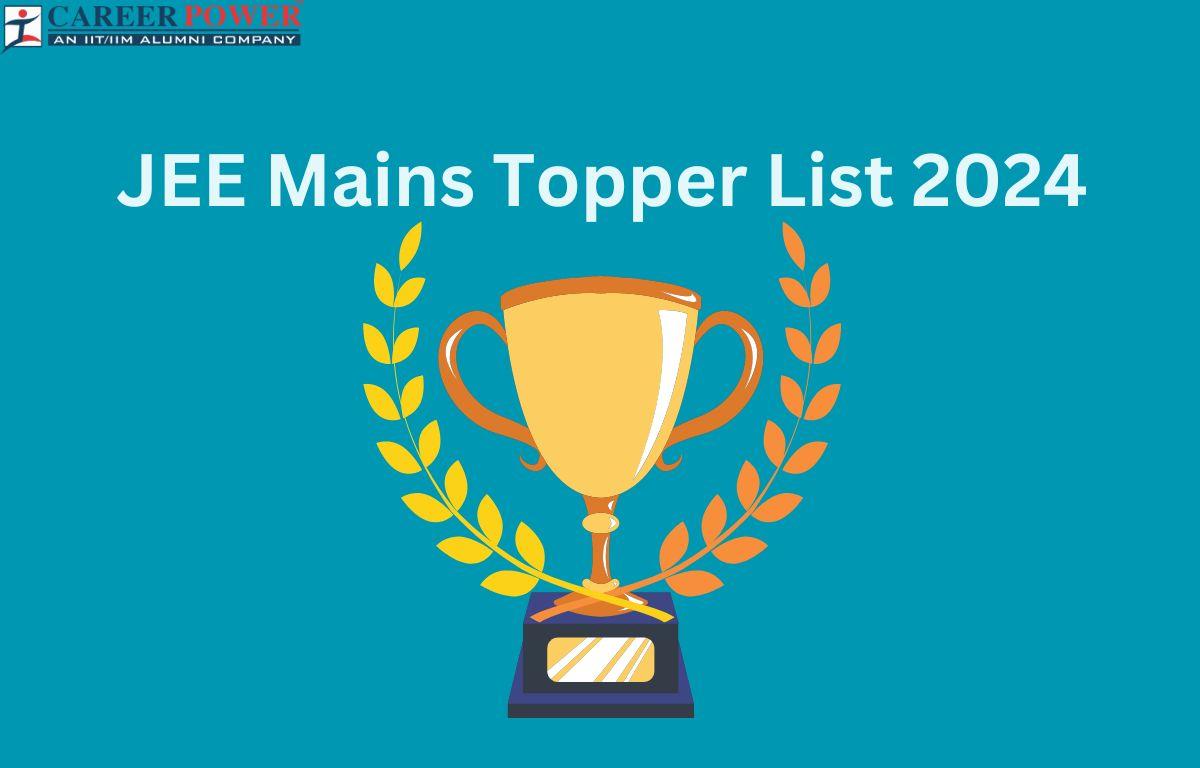 JEE Mains Topper List 2024 - All India Rank List State Wise_20.1