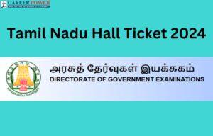 Tamil Nadu 12th Hall Ticket 2024 for Private Students, Download dge.tn.gov.in