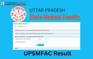 UP State Medical Faculty Result 2024, UPSMFAC GNM, ANM Result at upsmfac.org