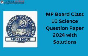 MP Board Class 10 Science Question Paper 2024