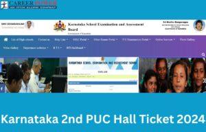 Karnataka 2nd PUC Hall Ticket 2024