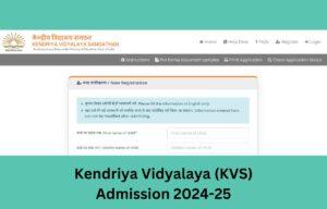 Kendriya Vidyalaya (KVS) Admission 2024-25