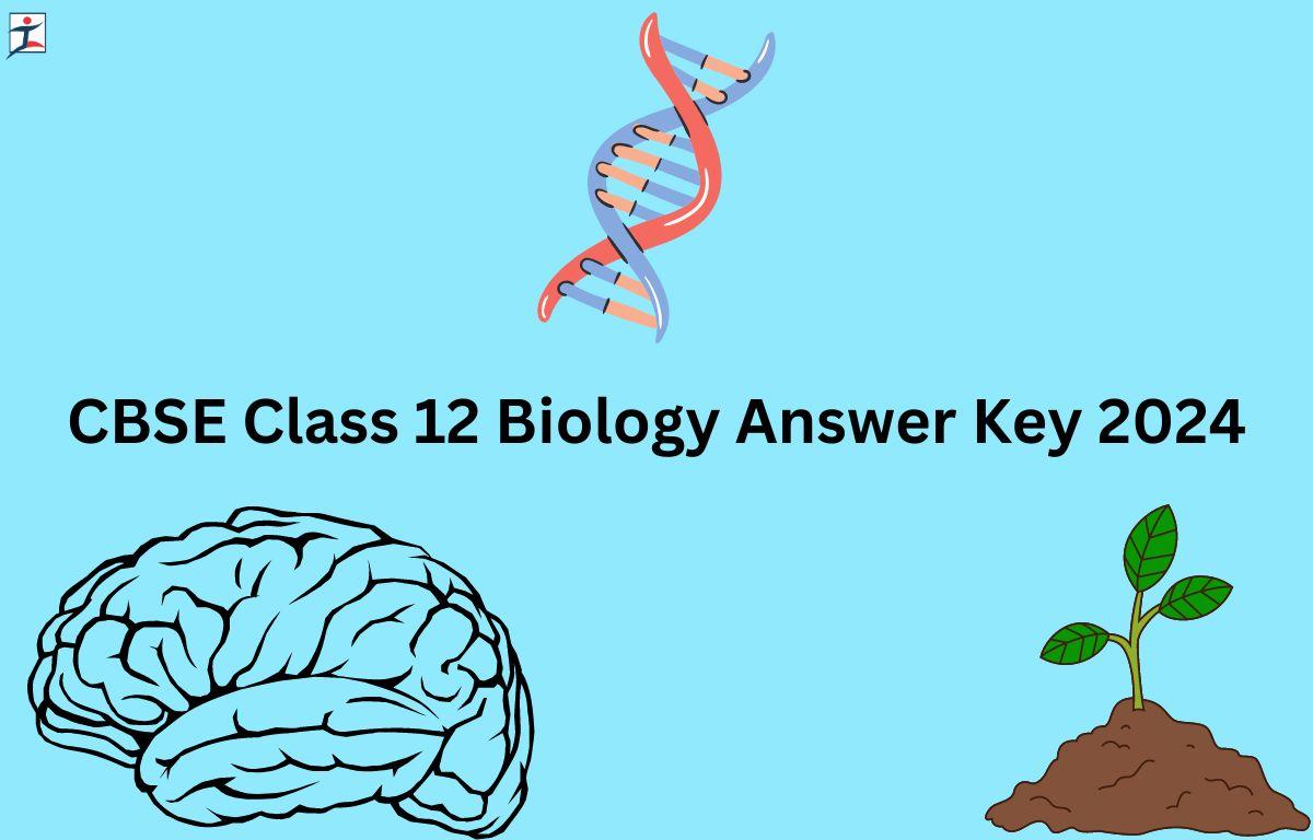 CBSE Class 12 Biology Answer Key 2024