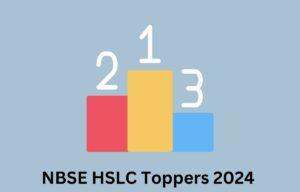 NBSE HSLC Toppers 2024