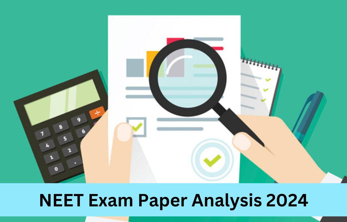 NEET UG Exam Analysis 2024