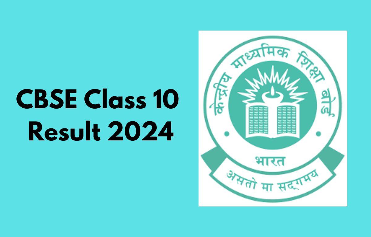 Cbse Class 10 Result 2024 Out Check Your Cbse 10th Result Here Cbse Class 10 Result 2024 Out Check Your Cbse 10th Result Here
