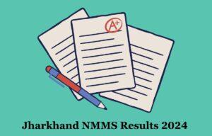 Jharkhand NMMS Results 2024