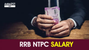 7वें वेतन आयोग के बाद RRB NTPC वेतन 2024, जॉब प्रोफाइल