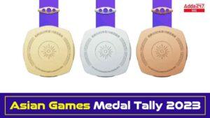 यहाँ देखें 2023 के एशियाई खेलों में जीतें पदकों की लिस्ट