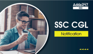 SSC CGL अधिसूचना 2024, टियर 1 परीक्षा की तिथियाँ जारी, देखें कंप्लीट डिटेल्स