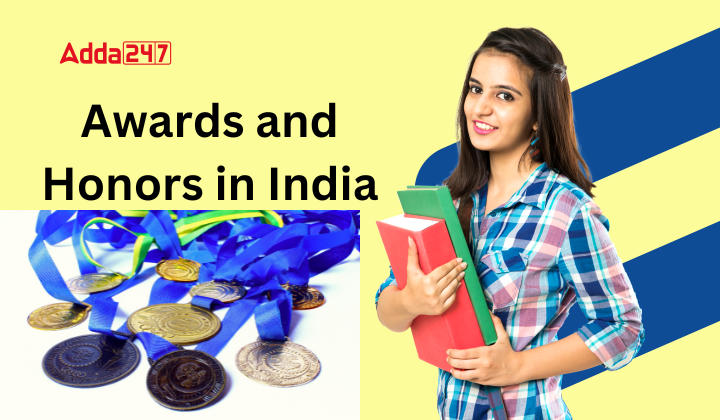 Awards and Honors in India