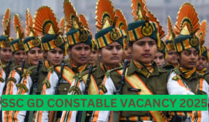 SSC GD Constable Vacancies 2025