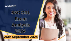 SSC CGL परीक्षा विश्लेषण 2024, 26 सितंबर, Good Attempts, Difficulty Level!