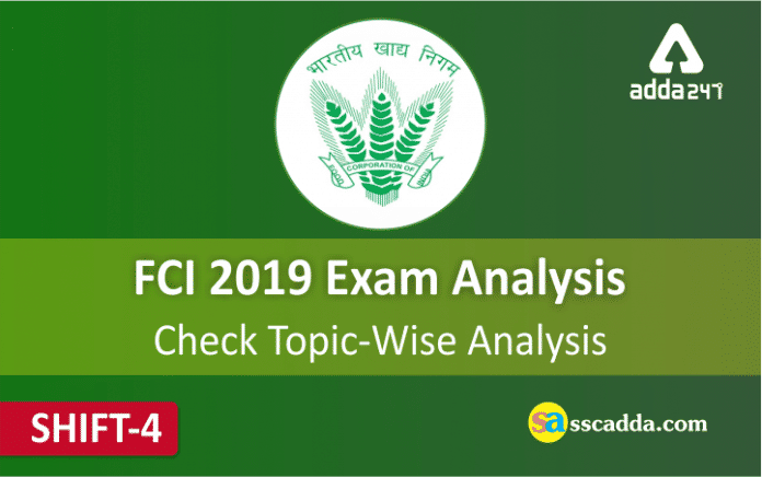 FCI 2019 Exam Analysis - Shift-4
