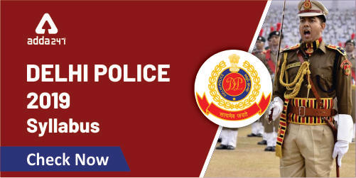 Delhi Police 2019 Syllabus