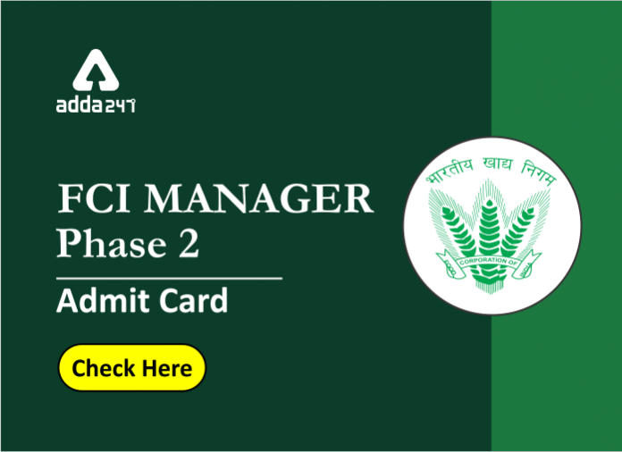 FCI Manager Phase 2 Admit Card - Check Here - Blog