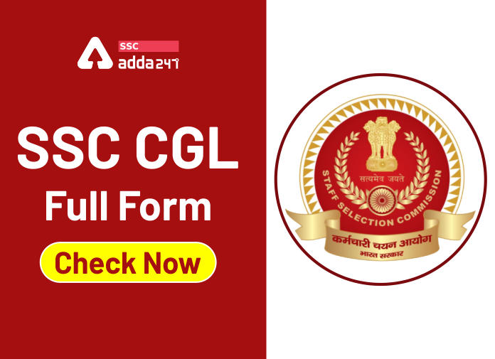 SSC CGL Full Form - Check Now - Blog (1)