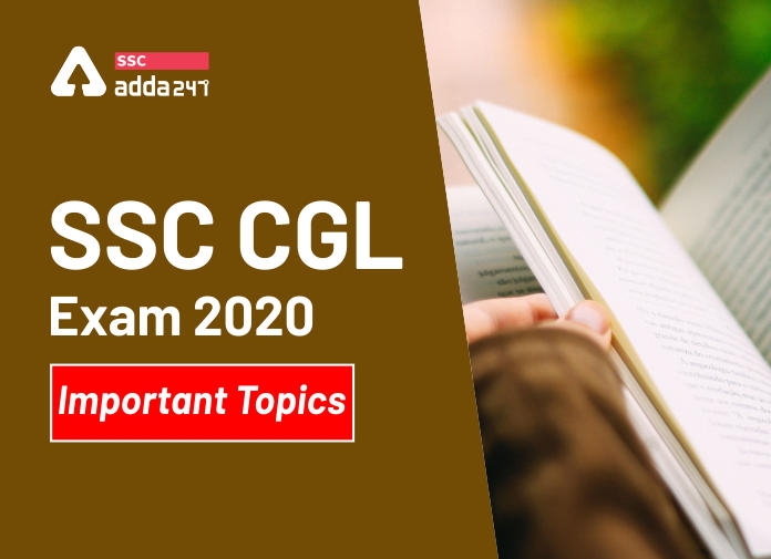 SSC CGL Exam 2020 - Important Topics - Blog