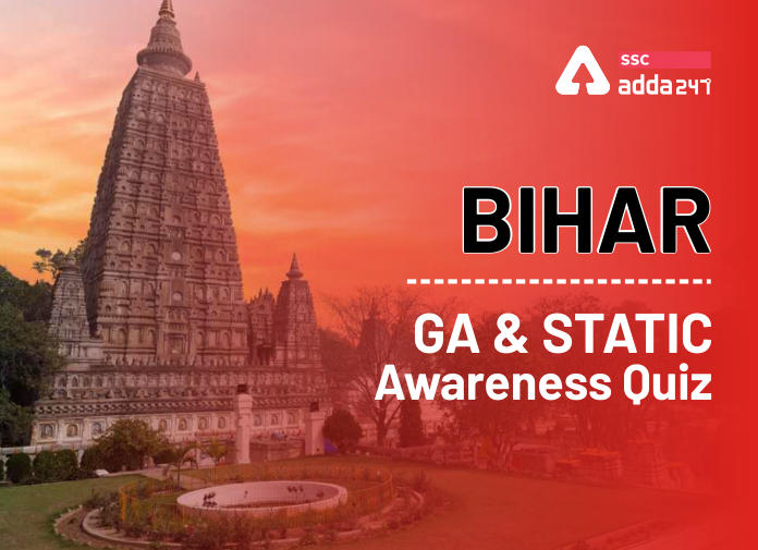 Bihar GA & Static Awareness Quiz (1)