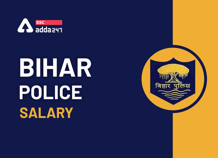 Bihar Police - Salary - Blog