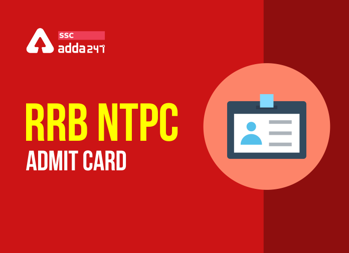 RRB NTPC Admit Card - Blog