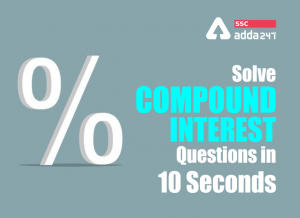 Solve-Compound-Interest-Questions-in-10-Seconds-Blog-300x218