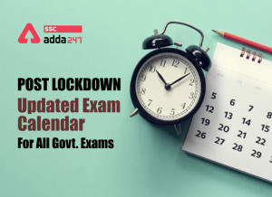 Post-Lockdown-Updated-Exam-Calendar-For-All-Govt.-Exams-Blog-300x218