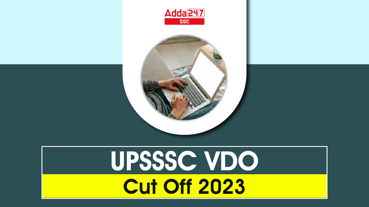 UPSSSC VDO Cut Off 2023-01