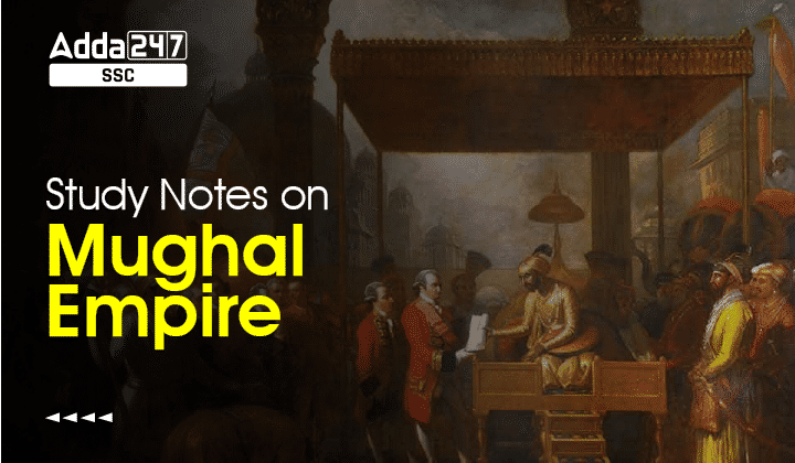 Study Notes on Mughal Empire-01