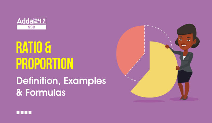 Ratio and Proportion - Definition, Examples and Formulas