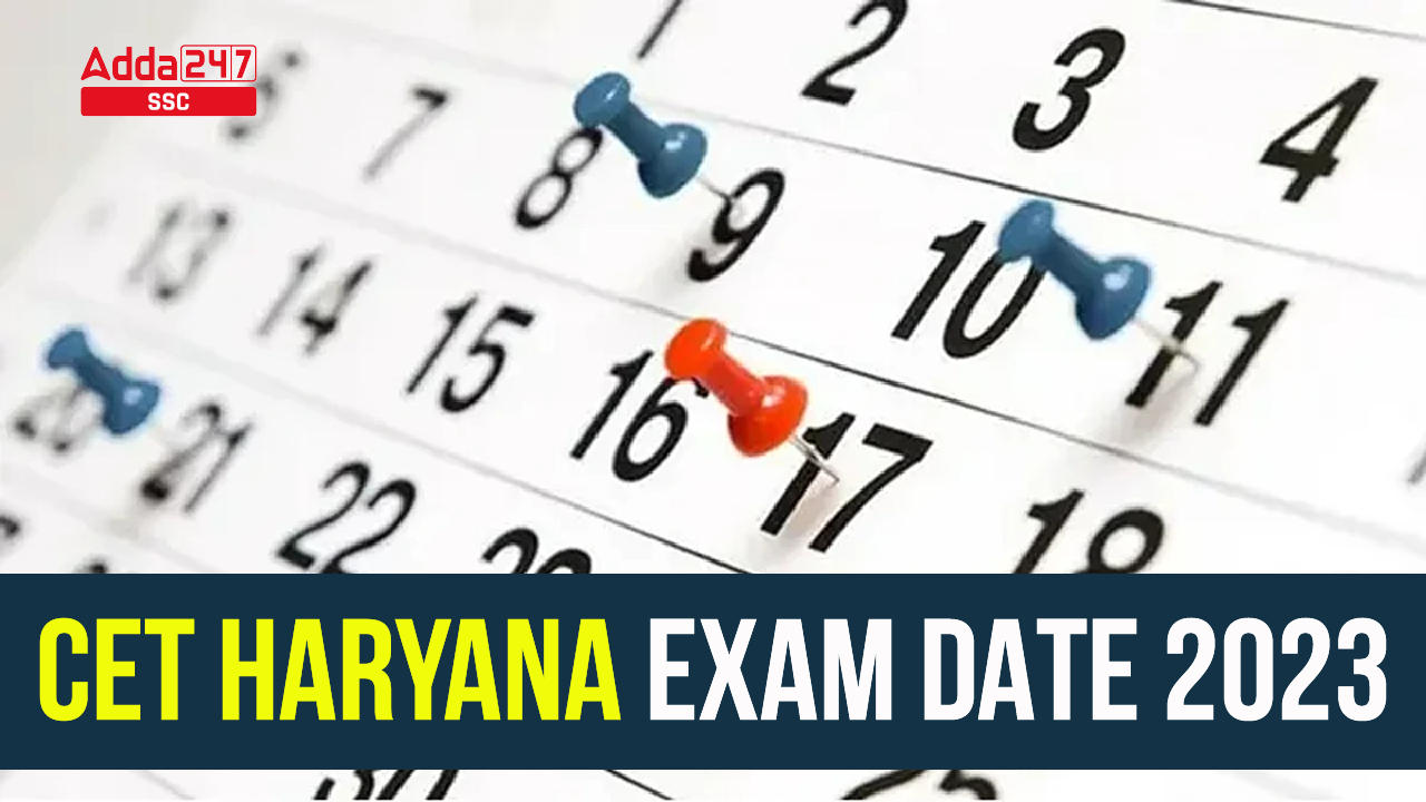 CET Haryana Exam Date 2023