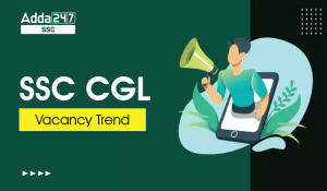 SSC CGL Vacancy trend