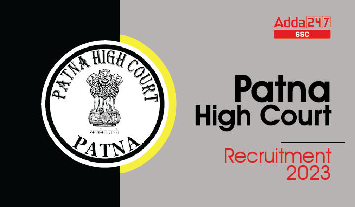 Patna High Court Recruitment 2023-01