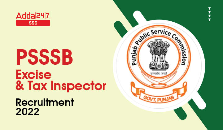 PSSSB Excise and Tax Inspector Recruitment 2022-01