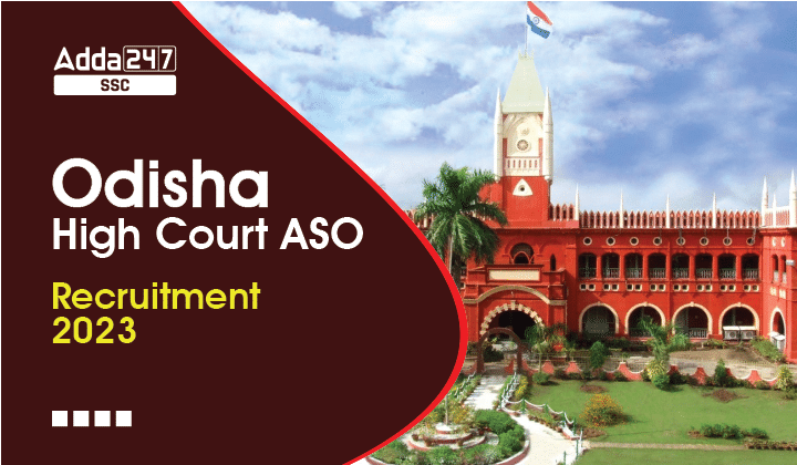 Odisha High Court ASO Recruitment 2023-01