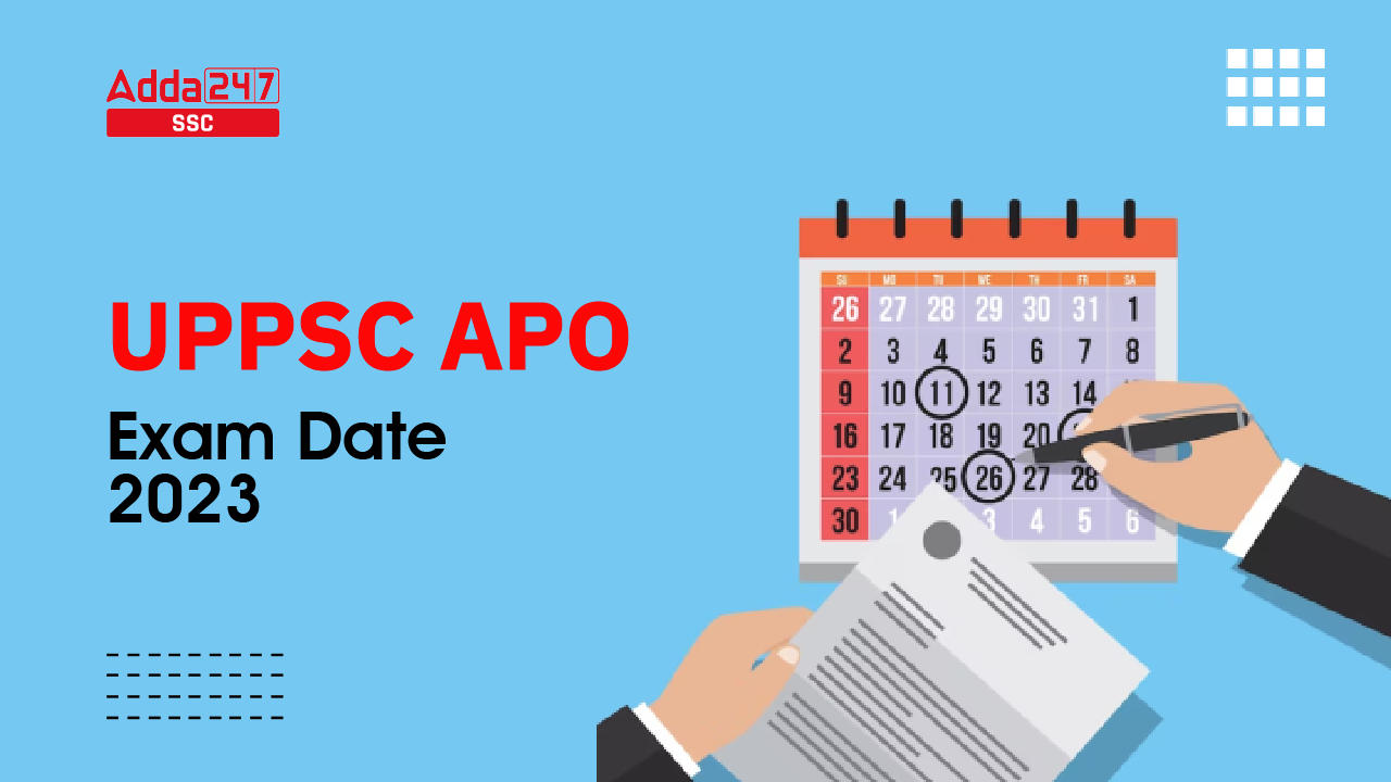 UPPSC APO Exam Date 2023-01
