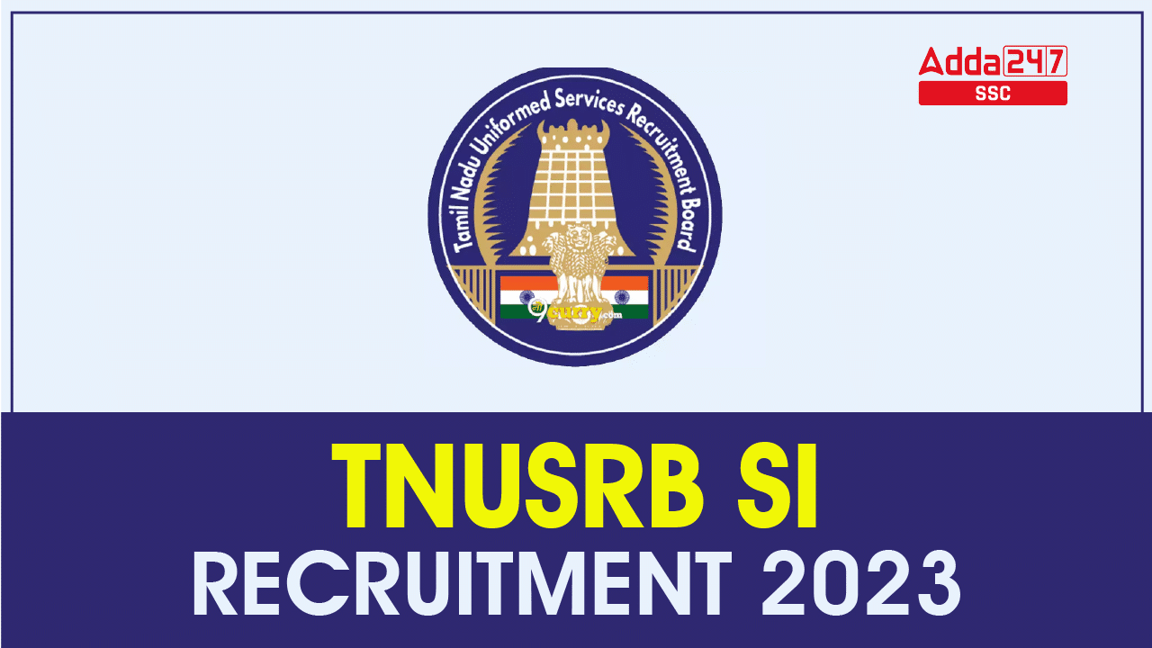TNUSRB SI Recruitment 2023-01