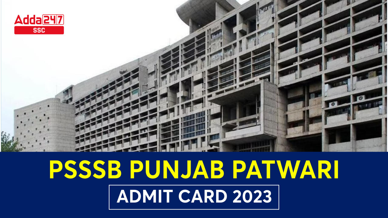 PSSSB Punjab Patwari Admit Card 2023