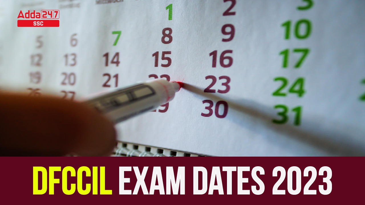 DFCCIL Exam Dates 2023-01