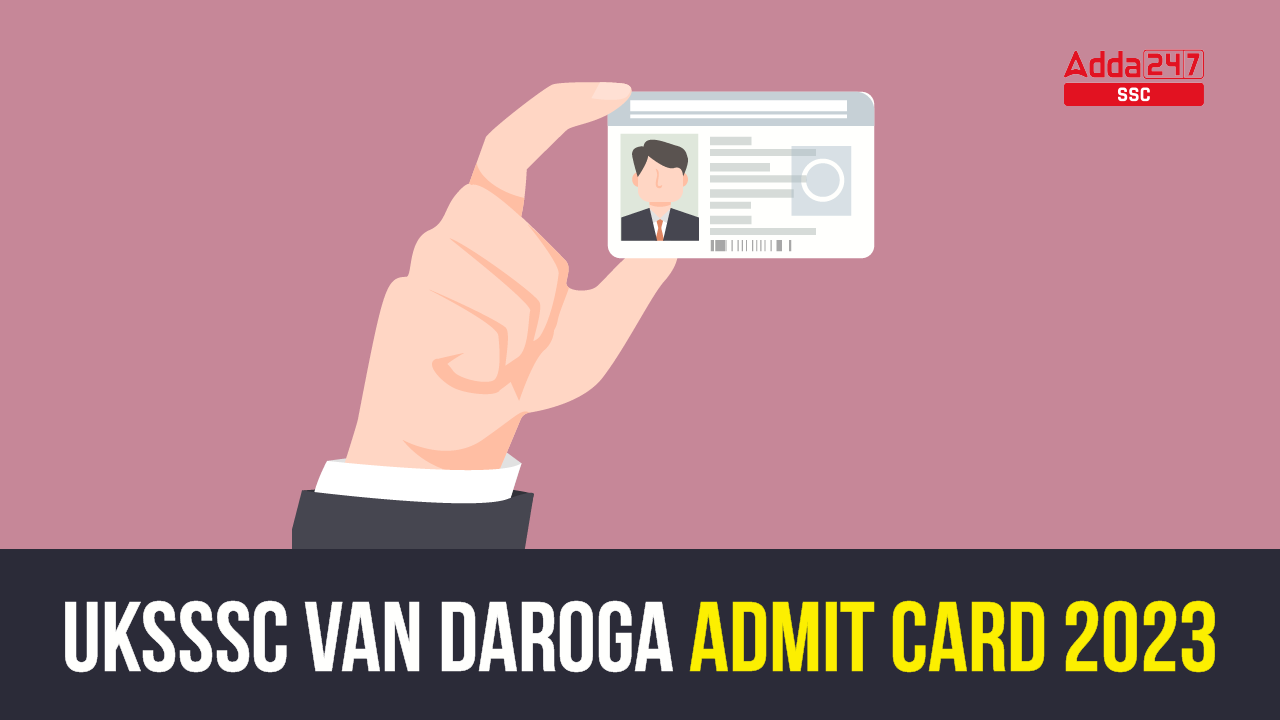 UKSSSC Van Daroga Admit Card 2023-01