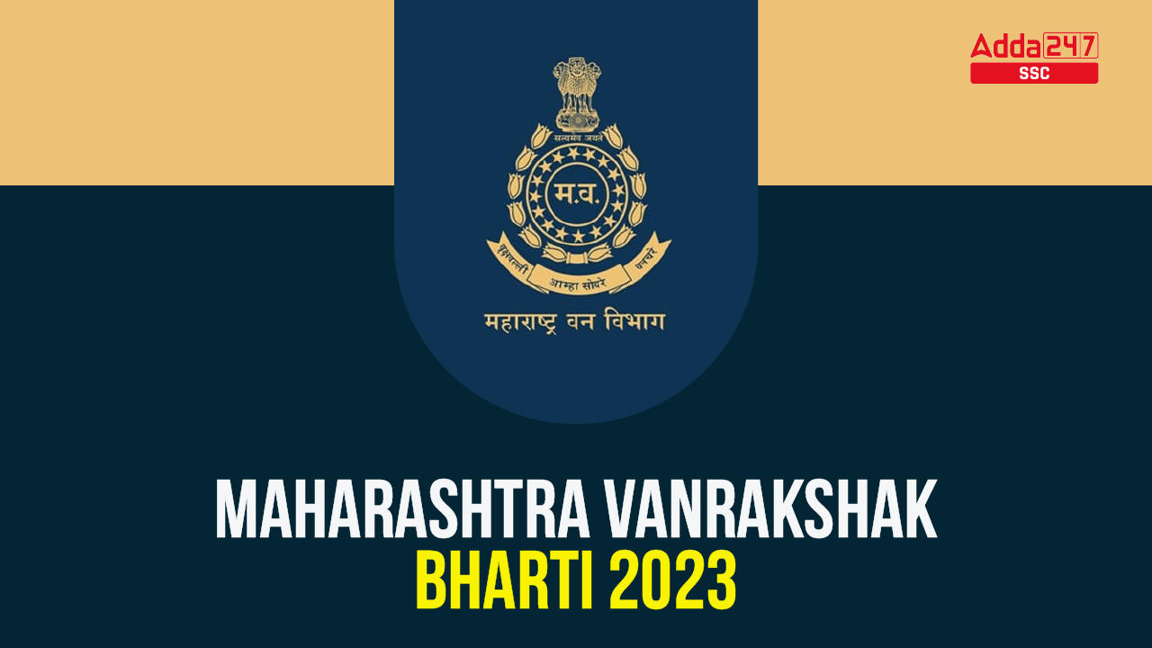 Maharashtra Vanrakshak Bharti 2023-01
