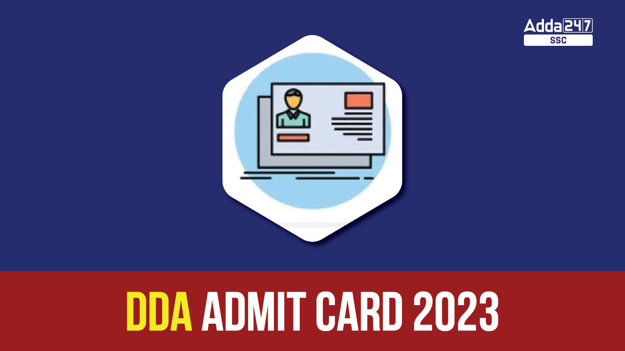 DDA Admit Card 2023