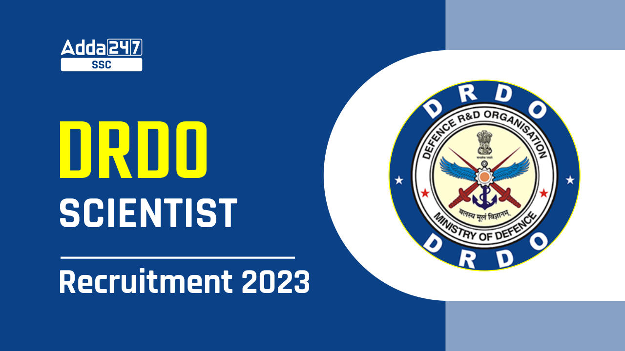 DRDO Scientist Recruitment 2023