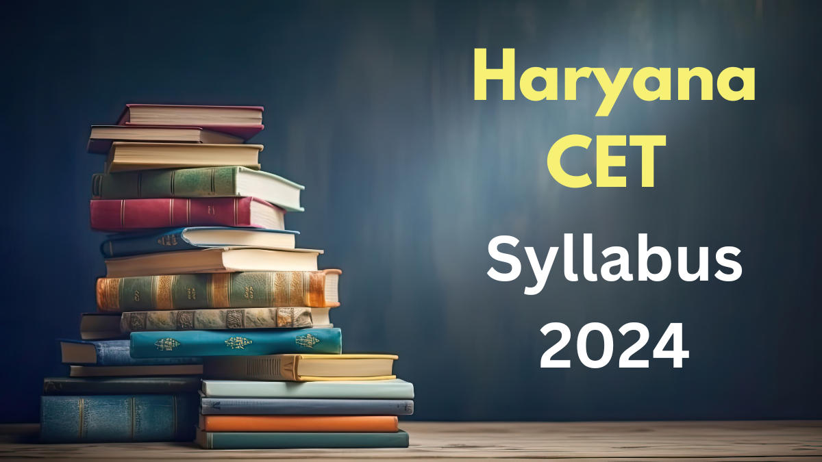 Haryana CET Syllabus 2024
