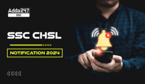 SSC CHSL Notification 2024
