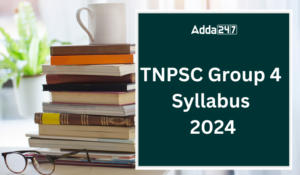 TNPSC Group 4 Syllabus 2024