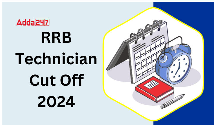 RRB Technician Cut Off 2024