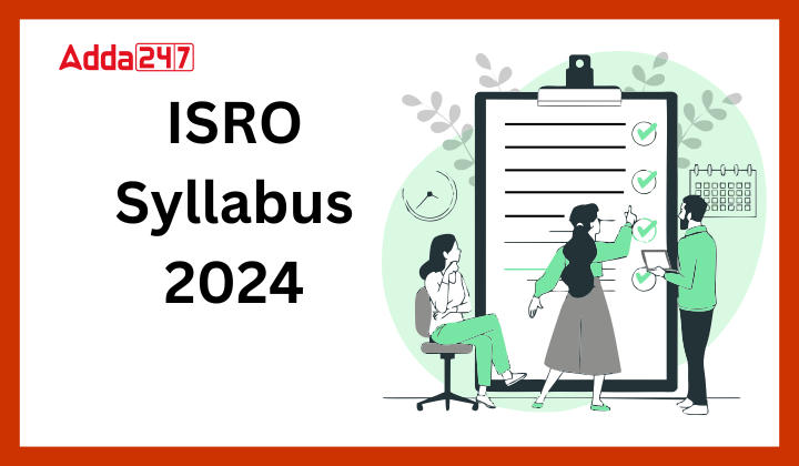 ISRO Syllabus 2024