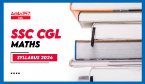 SSC CGL Maths Syllabus 2024